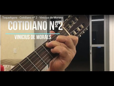 Cotidiano Nº2 - Vinícius de Moraes