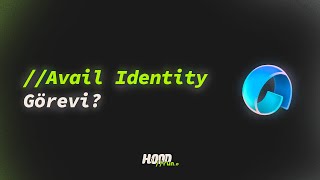 Avail Identity Görevi