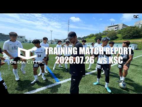 OSAKA CITY SC 公式YouTube動画