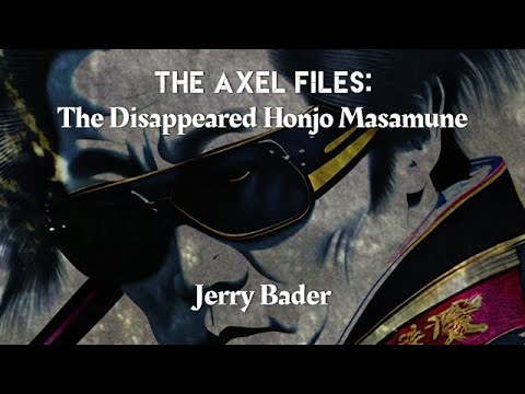The Axel Files: The Disappeared Honjō Masamune Trailer