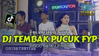Download lagu DJ TERBARU TEMBAK PUCUK FYP X RINDU HATIKU RINDU OT PESONA - FDJ AMELIA REBORN ft DJ YANTO KURE mp3 Download lagu DJ TERBARU TEMBAK PUCUK FYP X RINDU HATIKU RINDU OT PESONA - FDJ AMELIA REBORN ft DJ YANTO KURE mp3