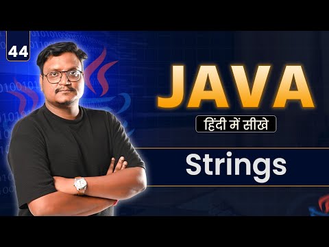 Lecture 44 Strings In Java String Class Methods Memory Concept Explained