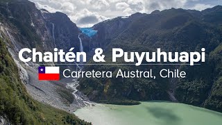 Chaiten, Puyuhuapi & Queulat NP, Carretera Austral in Chile (Patagonia Expedition #02)