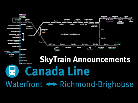 SkyTrain Announcements | Canada Line: Waterfront - Richmond-Brighouse (2024)