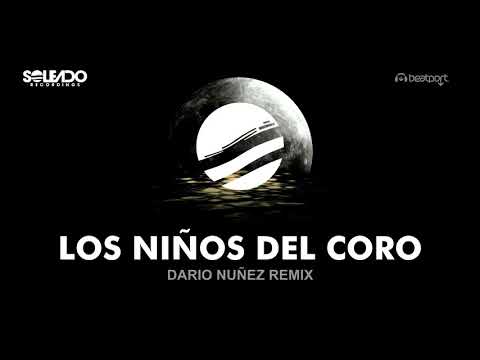 Javi Colina, Quoxx, Asier Barburu - Los Niños Del Coro (Dario Nuñez Remix) [Free Download]