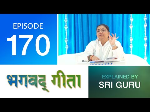 170 | Bhagavad Gita (Curated) — Sri Guru