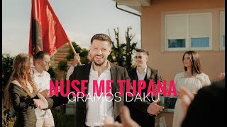 Gramos Daku - Nuse Me Tupana
