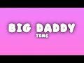 Tems - Big Daddy (Lyrics)