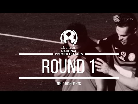 2015 HIGHLIGHTS | NPL 1 - Round 1