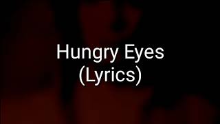 Eric Carmen - Hungry Eyes (Lyrics)