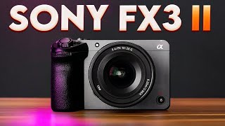 Is the Sony FX3 II the BEST Camera for You in 2025?