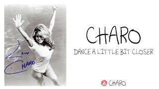 Charo The Salsoul Orchestra: Dance a little bit Closer