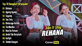 Download lagu REHANA - Dike Sabrina Ft Silvy Kumalasari Full Album Terbaru | Top 10 Dangdut Koplo Terpopuler 2025 mp3