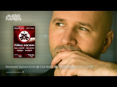MARIO RANIERI 🎧 System Error @ Club Black Box Sofia, Bulgaria 🇧🇬 11.11.2006 (Official Video)