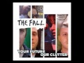 The Fall - Mexico Wax Solvent