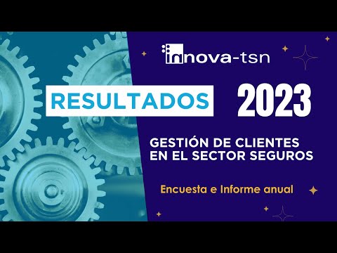 GESTIÓN DE CLIENTES EN EL SECTOR SEGUROS 2023 VII
