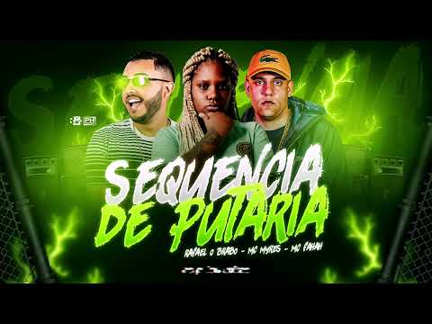 MC MYRES & RAFAEL O BRABO E MC FAHAH - SEQUÊNCIA DE PUTARIA