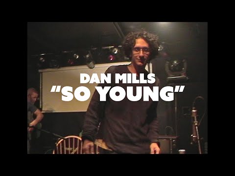 Dan Mills -  So Young OFFICIAL