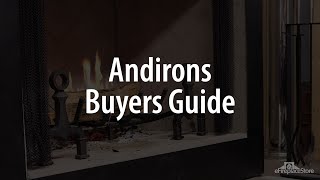 Andirons Buyers Guide - eFireplaceStore