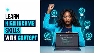 Learn High Income Skills With ChatGPT | AI-Powered Skill Building