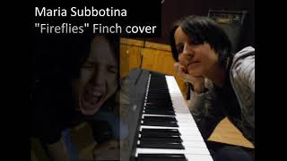 Maria Subbotina - &quot;Fireflies&quot; Finch cover