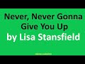 Never, Never Gonna Give You Up by Lisa Stansfield (Lyrics) - 1997
