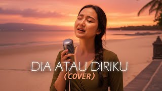 Download lagu Dia Atau Diriku - UNGU [Cover by Kasihkulantir] mp3