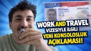Work and Travel Vizesi için Konsolosluk Açıklama Yaptı( Sadece 4000 kontenjan???