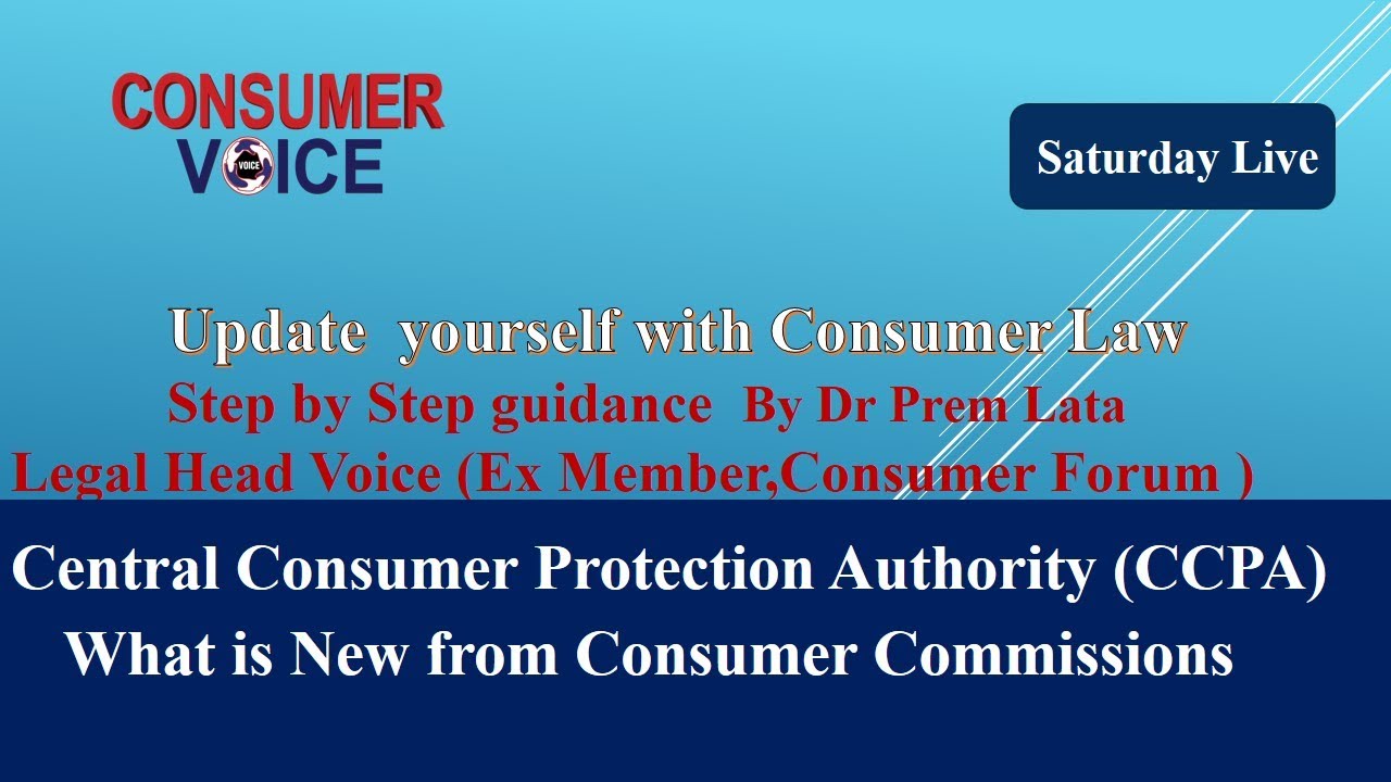 CCPA Visa Vis Consumer Commissions ; Difference in functioning pattern