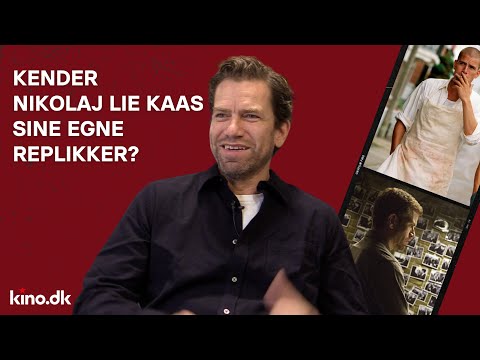 Kender Nikolaj Lie Kaas sine egne replikker?