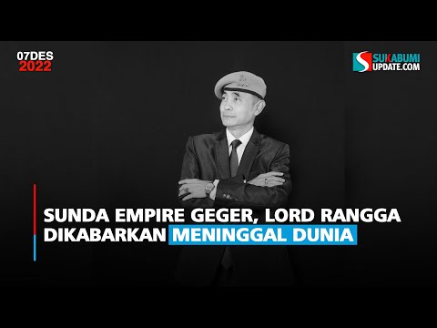 Sunda Empire Geger, Lord Rangga Dikabarkan Meninggal Dunia