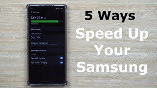 5 Ways To SPEED Up Your Samsung - Quicker, Faster & Stronger
