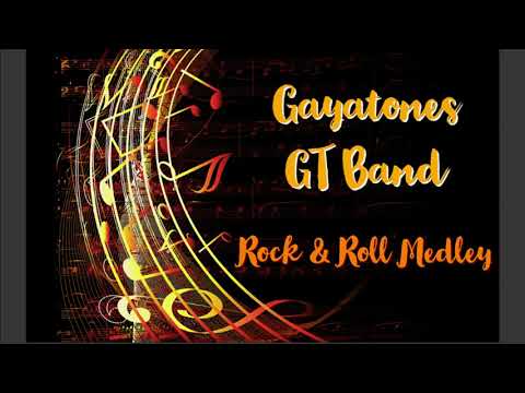 Gayatones GT Band   Rock & Roll Medley