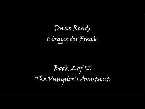 Dane Reads - The Vampire's Assistant