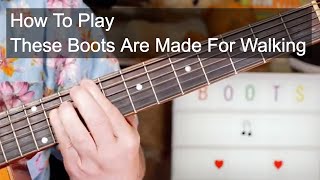 'These Boots Are Made For Walking' Nancy Sinatra Acoustic Guitar Lesson