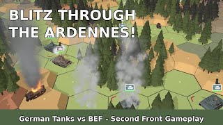 Second Front - Blitz Through the Ardennes | German Tank Assault vs BEF!