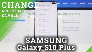 How to Enter App Permission in Samsung Galaxy S10 Plus?