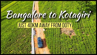 Bangalore to Kotagiri | hidden hamlet near Ooty | Route via 36 hair-pin bends | offbeat travel