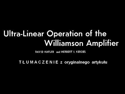 Praca wzmacniacza Williamsona w układzie UL, Hafler i Keroes - tłumaczenie. Cz VI. (#131)