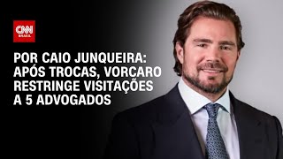 Vídeo: Vorcaro restringe visitações a cinco advogados na prisão | CNN PRIME TIME