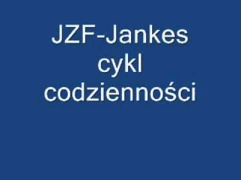 JZF Jankes cykl codzienności
