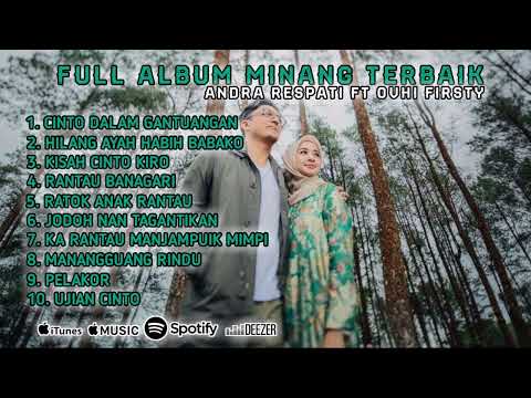 Full Album Lagu Minang Terbaik Andra Respati & Ovhi Firsty