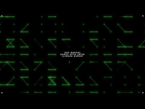 Ugo Banchi - Dance With Ibiza (Linska Remix)