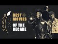 Top 100 Movies of the Decade
