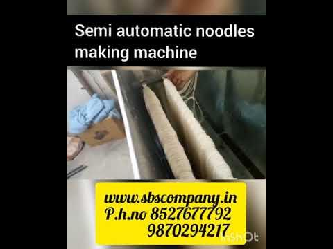 Semi Automatic Noodles Making Machine ( SBS-SA-NDLS-01 )