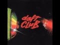 Daft Punk - One More Time [Romanthony's Unplugged] - Daft Club