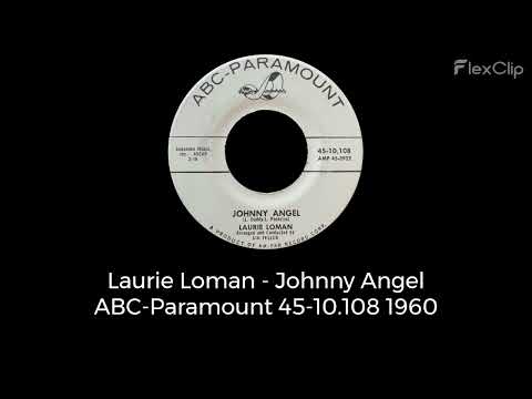 Laurie Loman - Johnny Angel