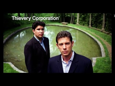 Thievery Corporation Video