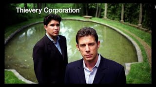 The Richest Man In Babylon by Thievery Corporation