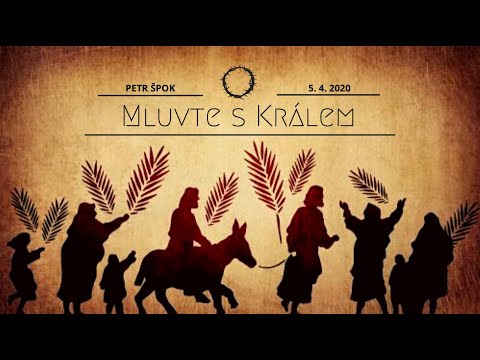 05.04.2020 Petr Špok - Mluvte s Králem